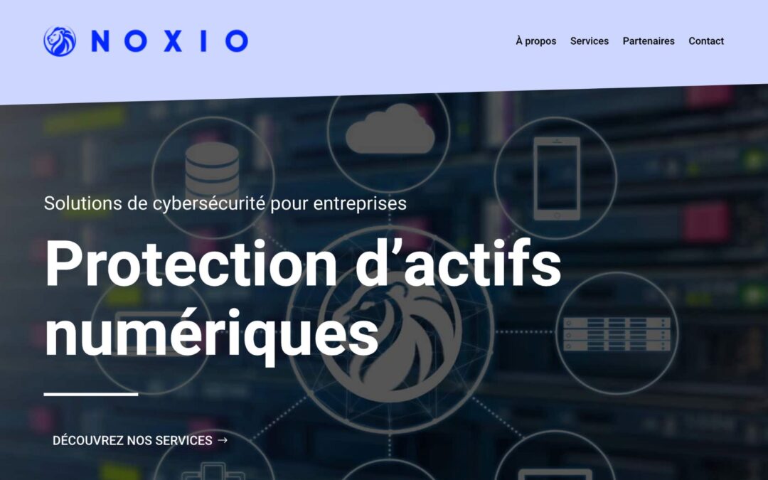 Noxio lance son site Web : une révolution dans les solutions de cybersécurité pour entreprises